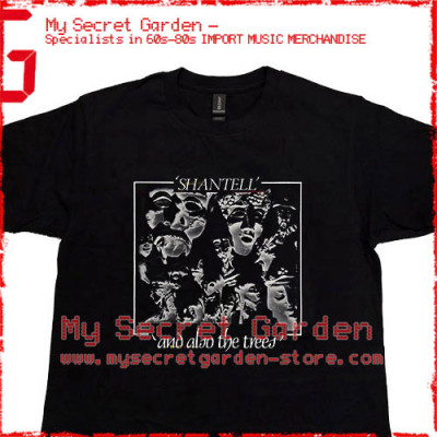 And Also The Trees - Shantell T Shirt 